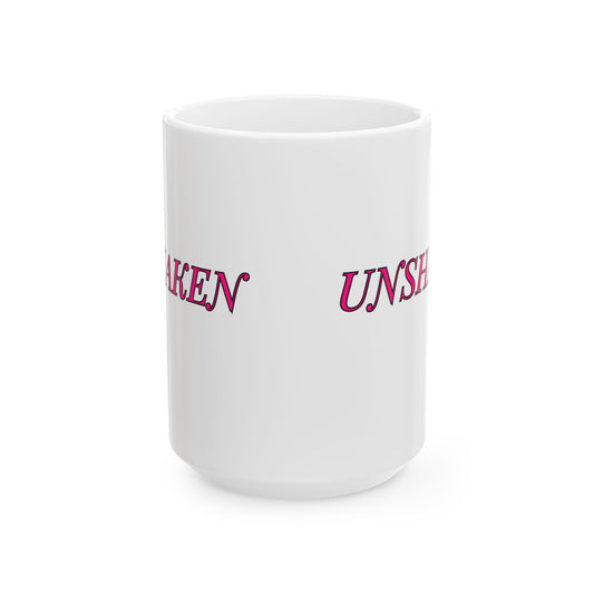 Unshaken Ceramic Mug — Vintage Serif Text Coffee Cup (11oz & 15oz)