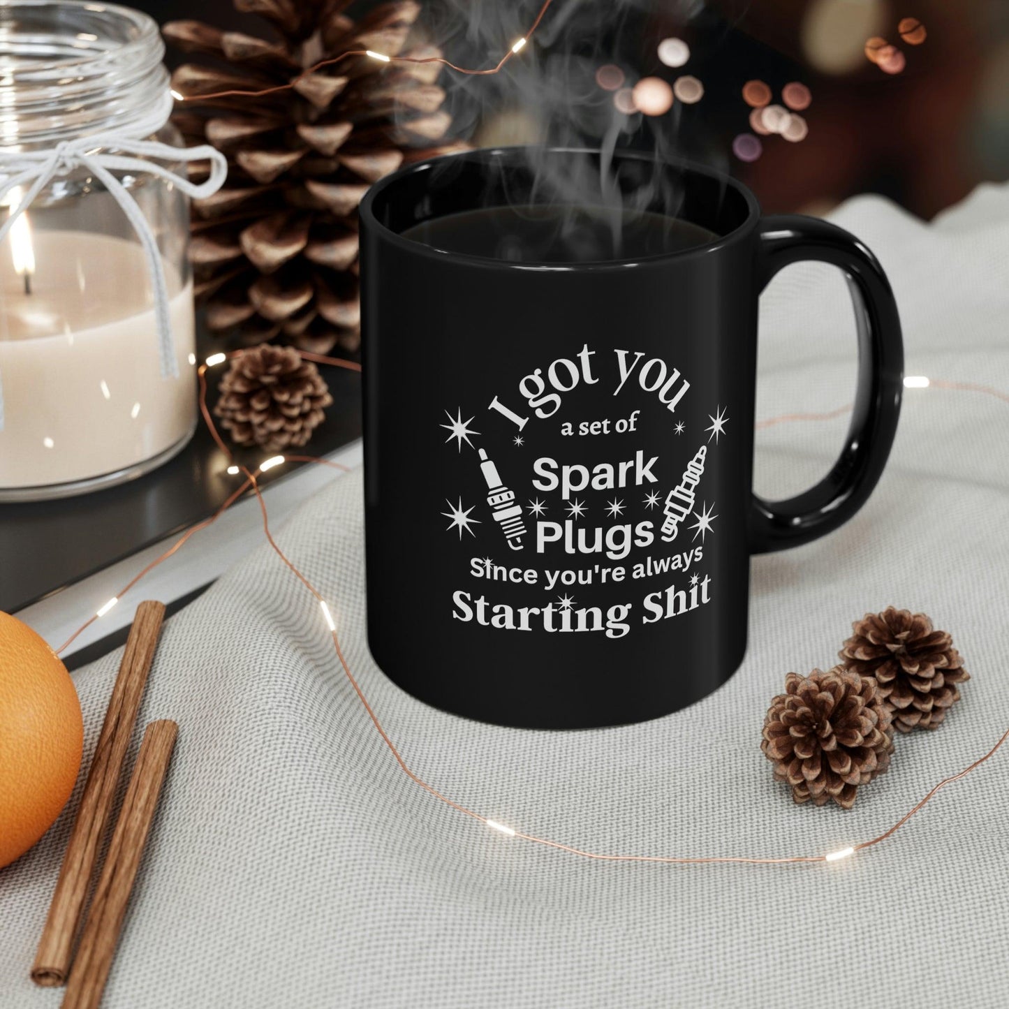 Novelty Mug: 'I Got You A Set of Spark Plugs' 11oz Black Mug - Brorther Gift