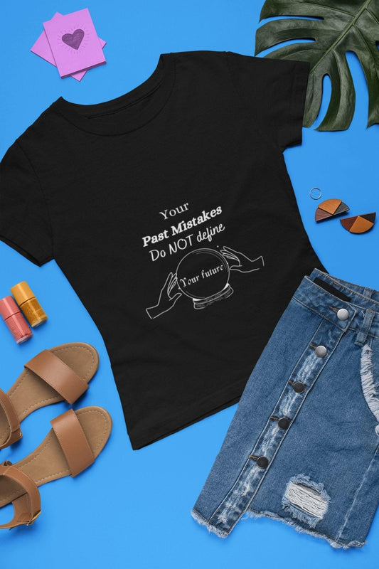 Inspirational Unisex Tee: 'Your Past Mistakes' Crystal Ball Black Short Sleeve T-Shirt