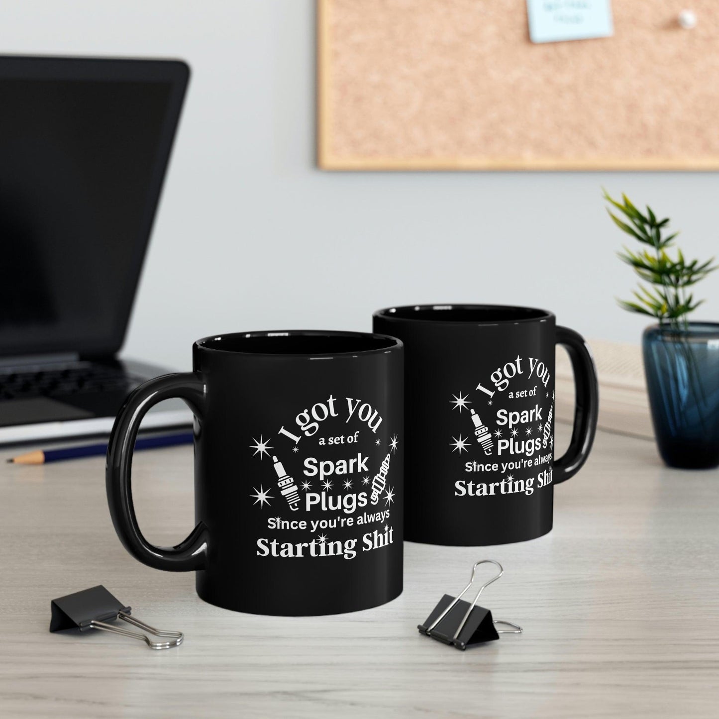 Novelty Mug: I Got You A Set of Spark Plugs - 11oz Black Mug for - Gift for Him