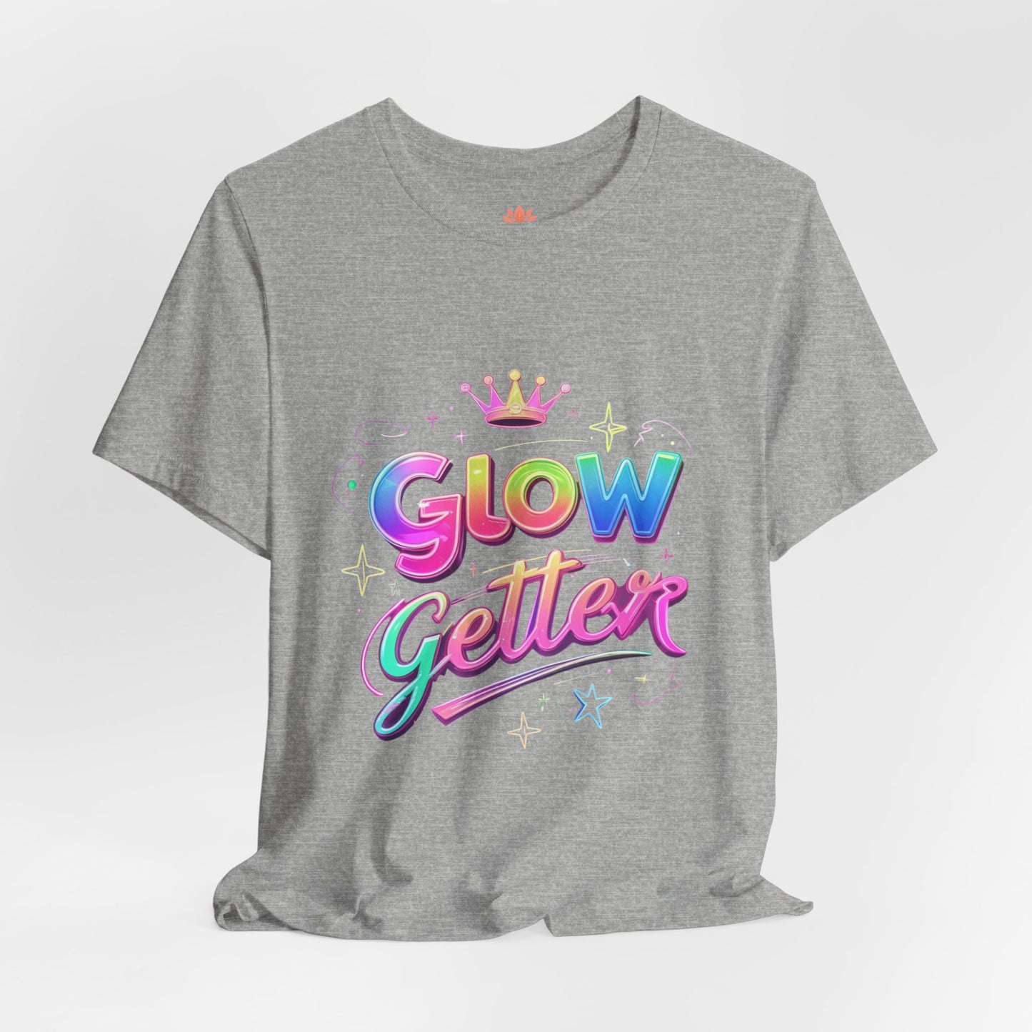 Glow Getter T‑Shirt — Colorful Motivational Tee with Crown