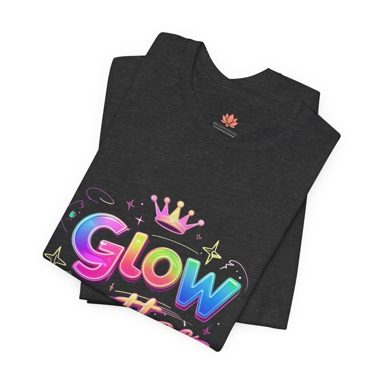 Glow Getter T‑Shirt — Colorful Motivational Tee with Crown