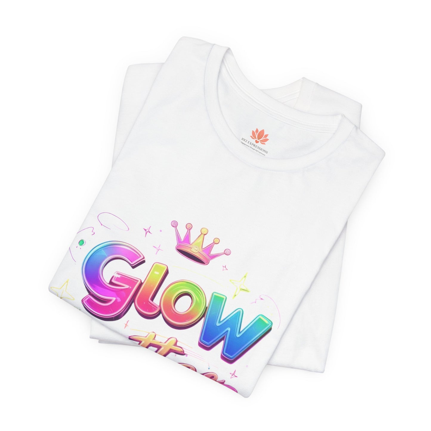 Glow Getter T‑Shirt — Colorful Motivational Tee with Crown