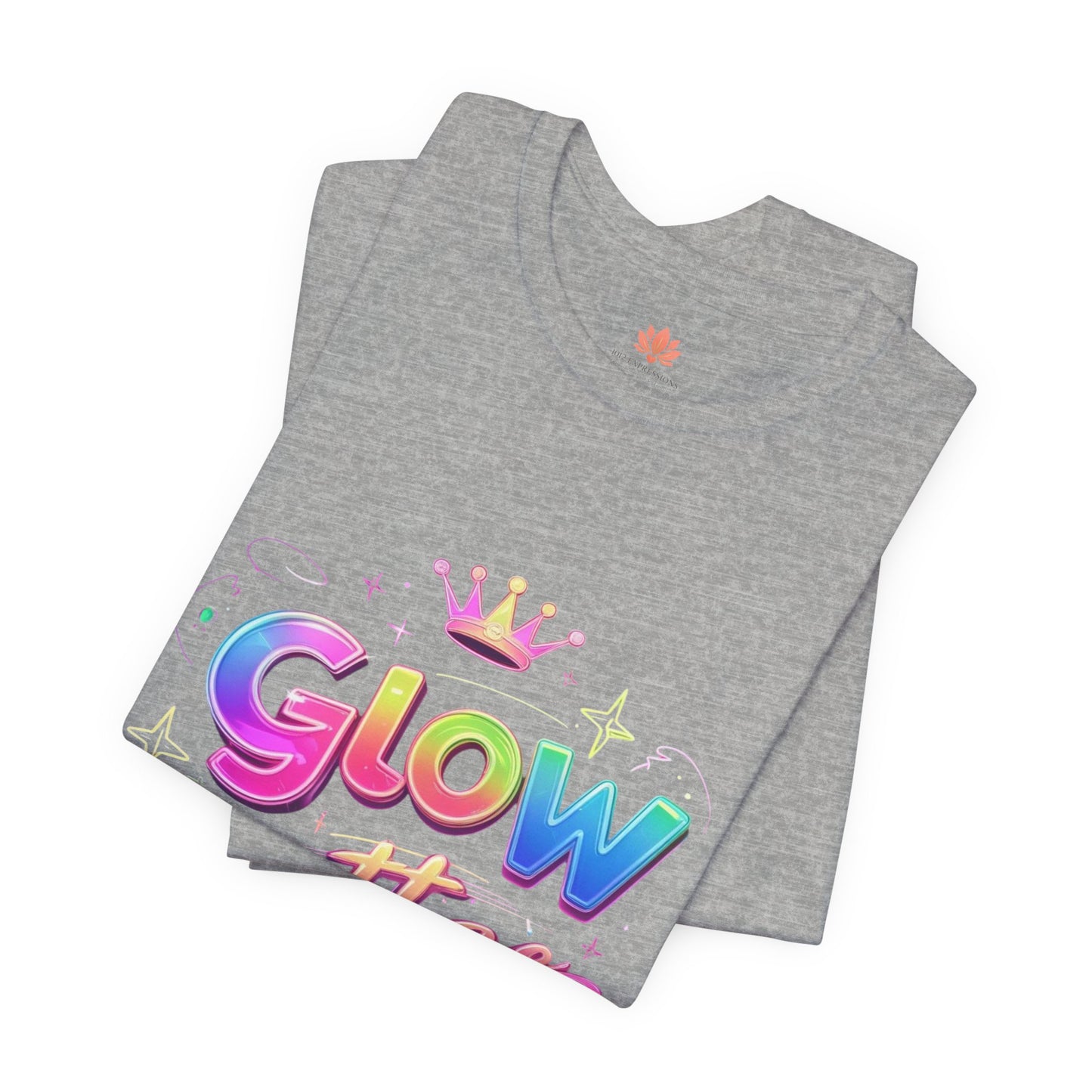 Glow Getter T‑Shirt — Colorful Motivational Tee with Crown
