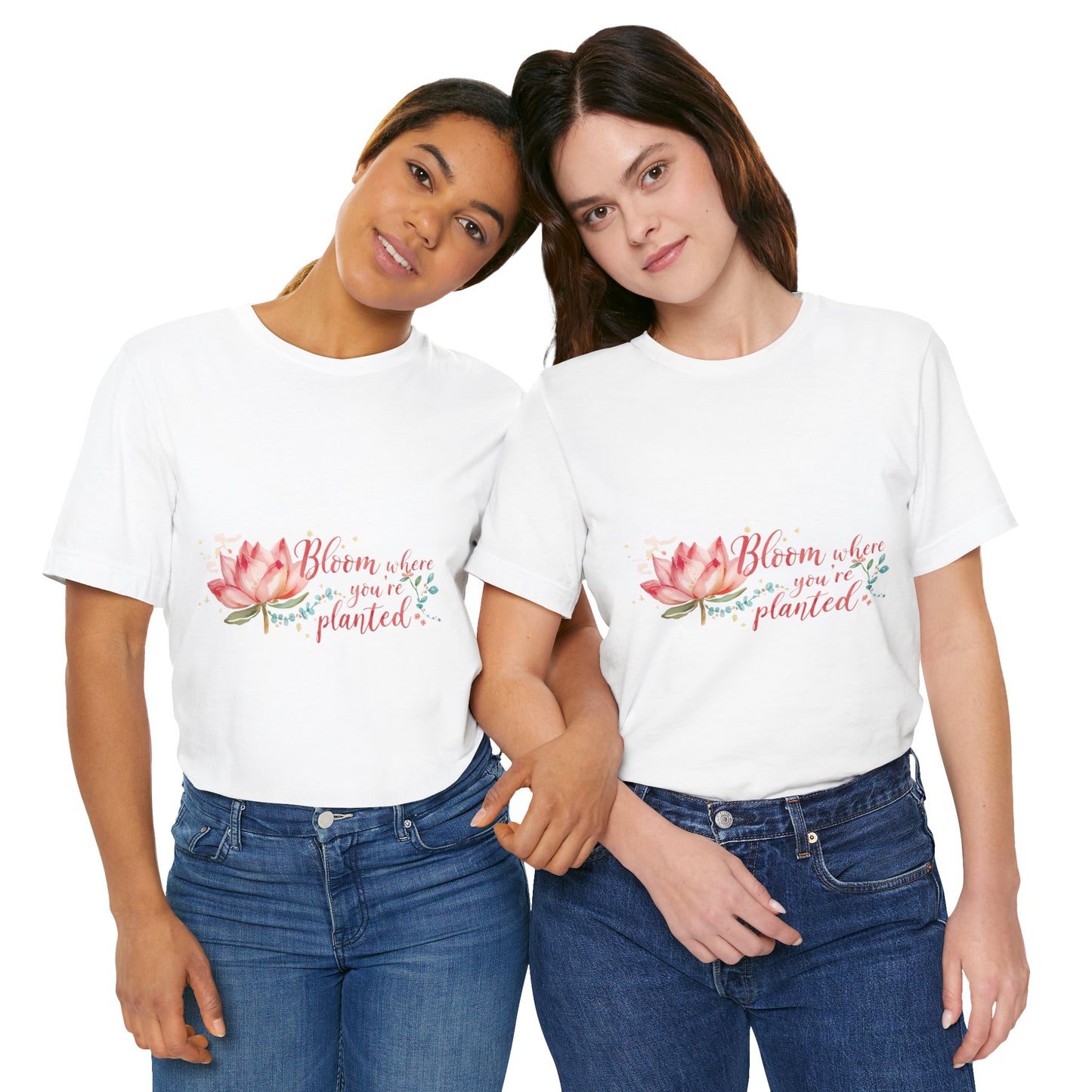 Bloom Where You’re Planted — Inspirational Lotus T-Shirt, Women's Lotus T-Shirt, Women's Floral Tee