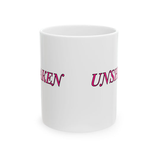 Unshaken Ceramic Mug — Vintage Serif Text Coffee Cup (11oz & 15oz)
