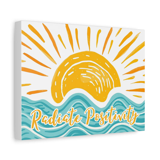 Radiate Positivity Matte Canvas, Stretched, 1.25"
