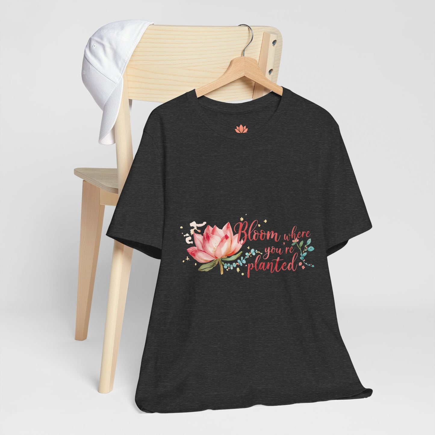 Bloom Where You’re Planted — Inspirational Lotus T-Shirt, Women's Lotus T-Shirt, Women's Floral Tee