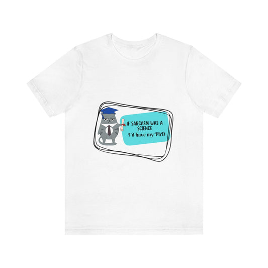 Get Your Sarcasm On with Our Funny Graphic Tee - The Ultimate Witty Humor T-Shirt