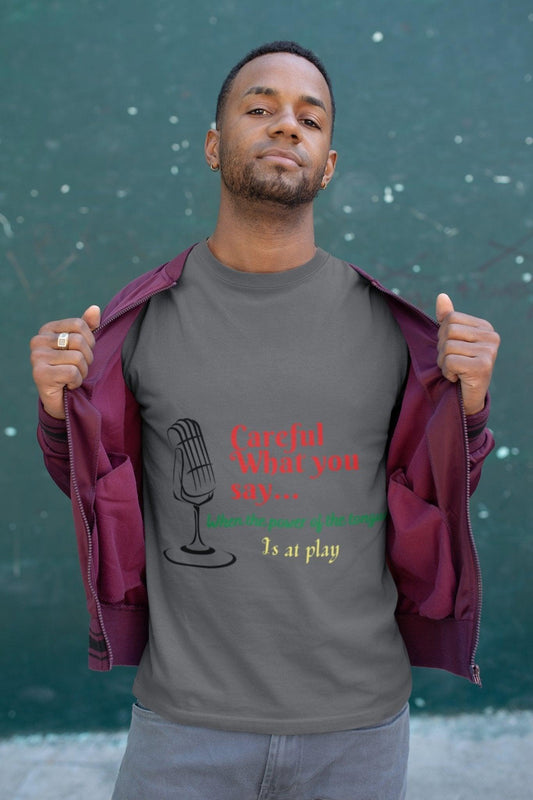 Motivational T-Shirt - Careful What You Say - Trendy Fashion - 1012Expressions