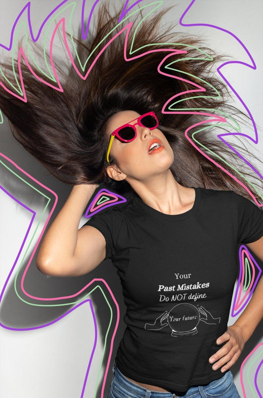 Inspirational Unisex Tee: Your Past Mistakes Crystal Ball Short Sleeve T-Shirt (Black)