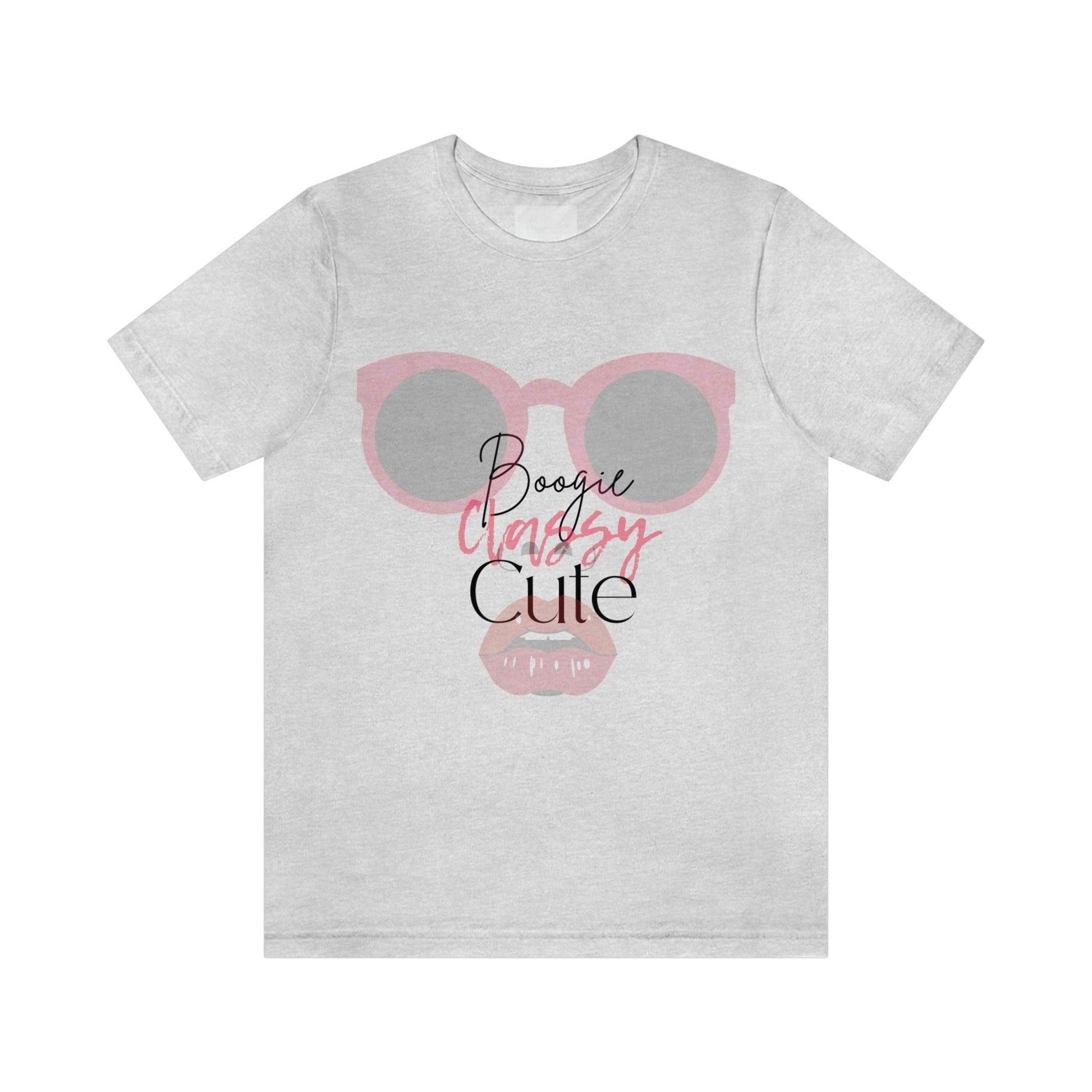 Stay Cool and Classy with our 'Boogie, Classy, Cute' Short Sleeve Tee - The Ultimate Chic T-Shirt