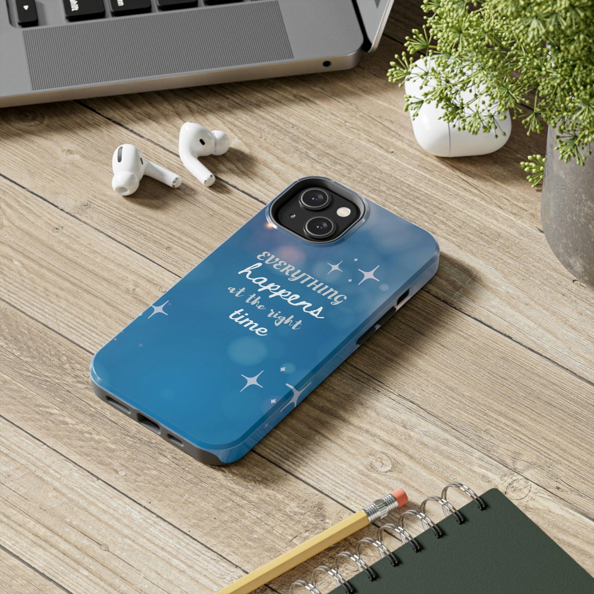 "Everything Happens at the Right Time" Tough Phone Cases, Case-Mate - 1012Expressions